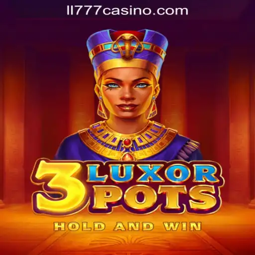 Discover the Exciting World of 3LuxorPots at ll777 Online Casino Philippines