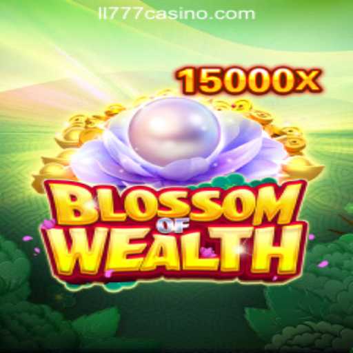 BlossomofWealth and ll777 Online Casino Philippines: A Comprehensive Guide