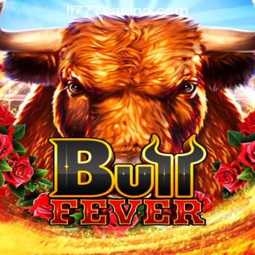 BullFever: Thrills of the Arena at LL777 Online Casino Philippines