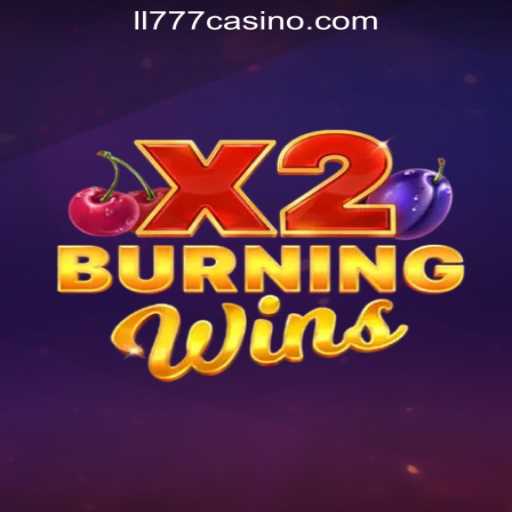 Discover the Thrilling World of BurningWinsX2 at ll777 Online Casino Philippines