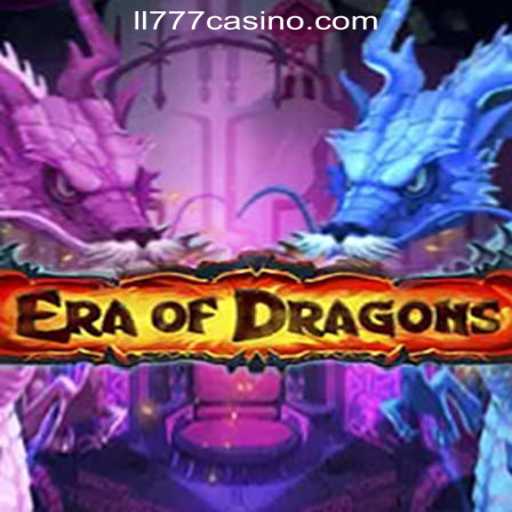 Exploring the Fascinating World of 'EraOfDragons' Amidst the Rise of ll777 Online Casino in the Philippines