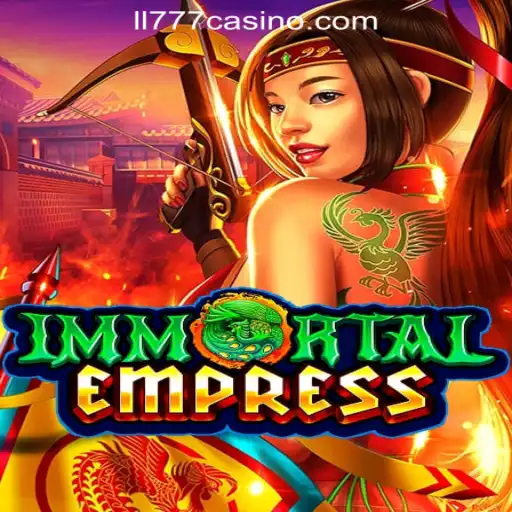 Exploring ImmortalEmpress: A Fascinating Journey into ll777 Online Casino Philippines