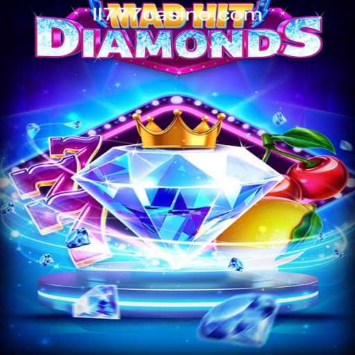 MadHitDiamonds: Unleashing the Thrill of ll777 Online Casino Philippines