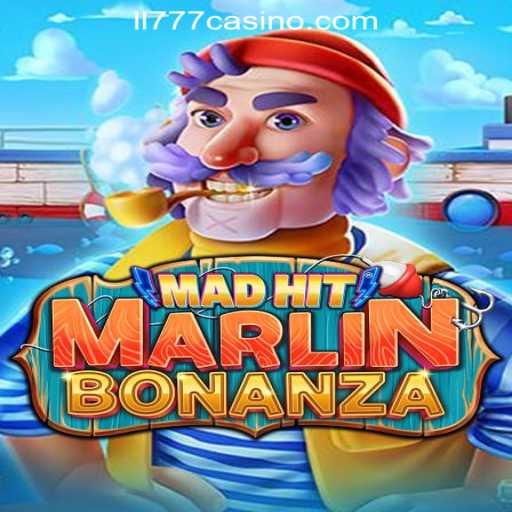 Experience the Thrill of MadHitMarlinBonanza at ll777 Online Casino Philippines