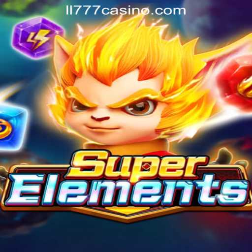 Exploring SuperElements: The Revolutionary Game at LL777 Online Casino Philippines