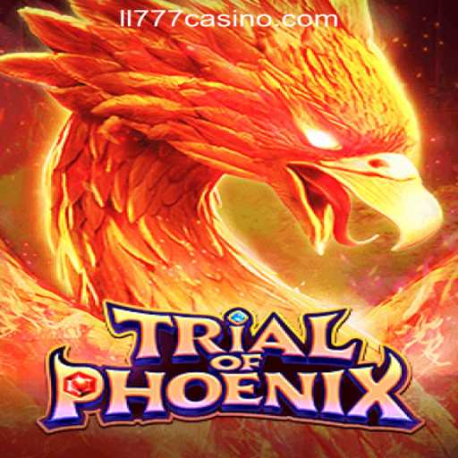 Exploring the Exciting World of TrialofPhoenix at LL777 Online Casino Philippines